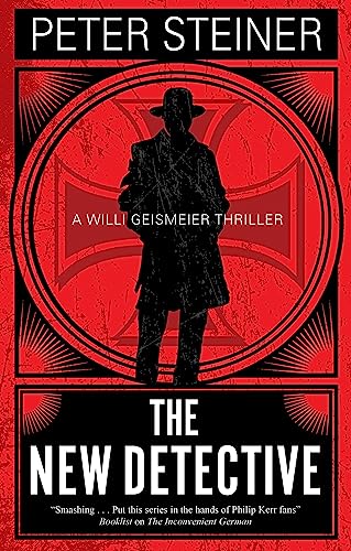 Read The New Detective (A Willi Geismeier thriller, 4)