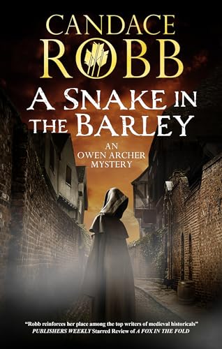 Read A Snake in the Barley (An Owen Archer Mystery, 15)