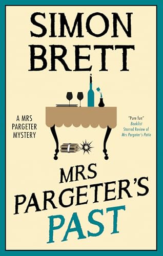 Read Mrs Pargeter's Past (A Mrs Pargeter Mystery, 10)