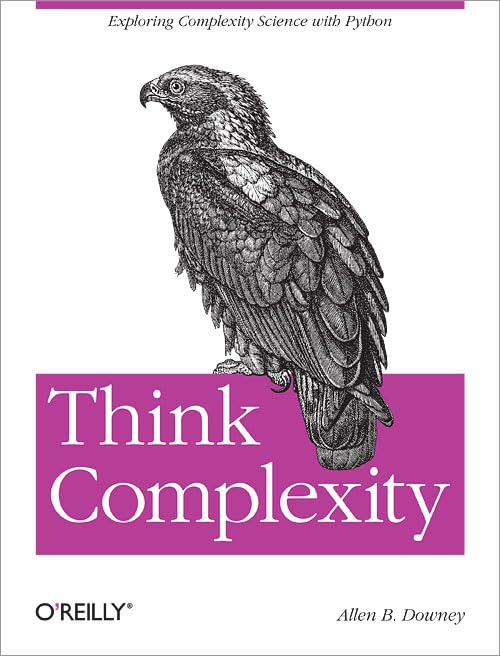 Think Complexity: Complexity Science and Computational Modeling book cover