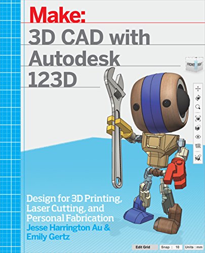 3D CAD with Autodesk 123D: Designing for 3D Printing, Laser Cutting, and Personal Fabrication book cover