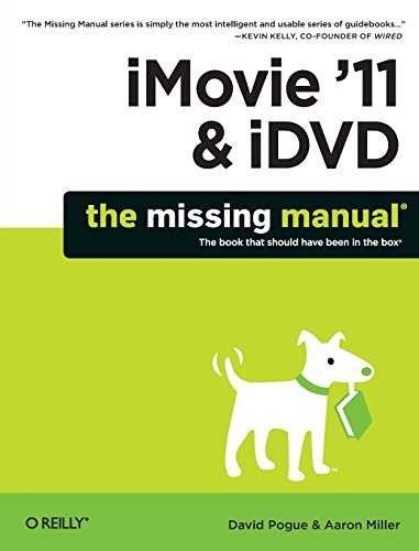 iMovie '11 & iDVD: The Missing Manual book cover
