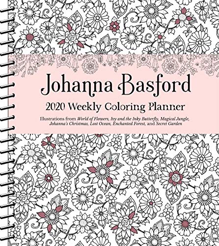 Johanna Basford 2020 Weekly Coloring Planner Calendar book cover