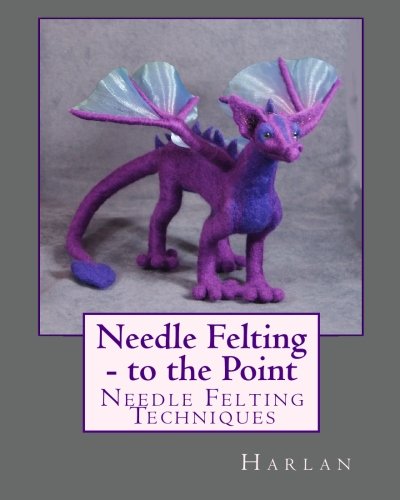 Needle Felting - to the Point: Needle Felting Techniques book cover