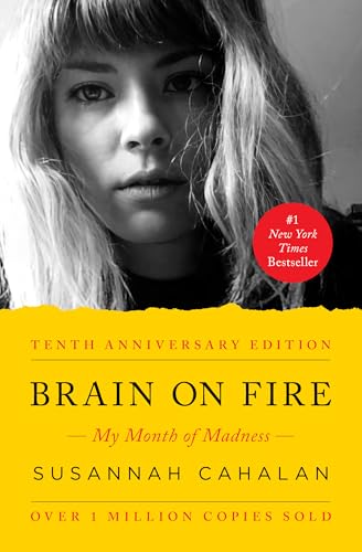 Brain On Fire: My Month of Madness
