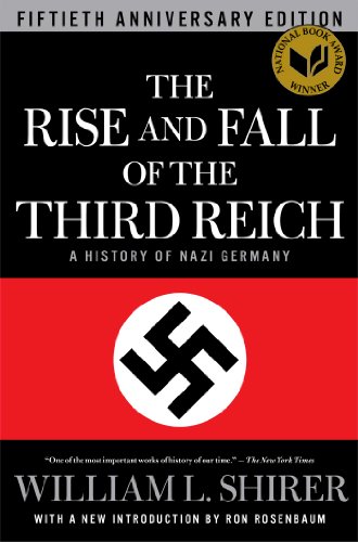 The Rise and Fall of the Third Reich: A History of Nazi Germany