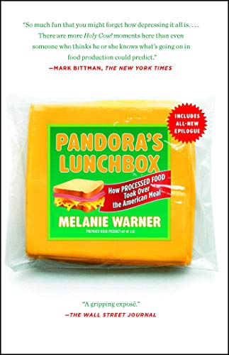 Pandora's Lunchbox: How Processed Food Took Over the American Meal book cover