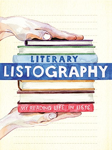 Literary Listography: My Reading Life in Lists book cover