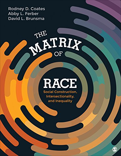 The Matrix of Race: Social Construction, Intersectionality, and Inequality book cover