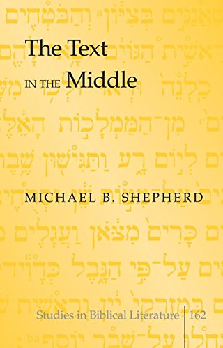 Read The Text in the Middle (Studies in Biblical Literature Book 162)