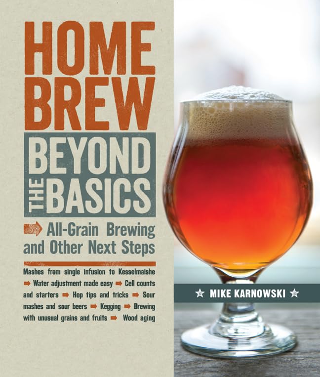 Homebrew Beyond the Basics: All-Grain Brewing and Other Next Steps book cover