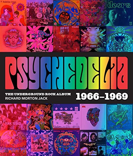Psychedelia: 101 Iconic Underground Rock Albums 1966–1970 book cover