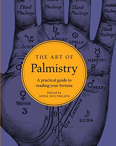 The Art of Palmistry: A practical guide to reading your fortune book cover