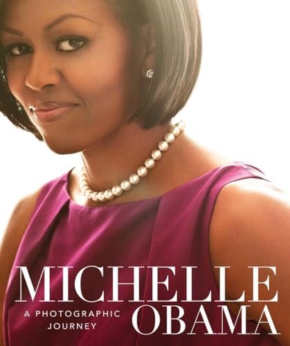Michelle Obama: A Photographic Journey book cover