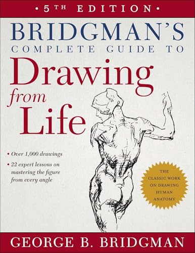 Bridgman's Complete Guide to Drawing From Life: Over 1,000 Illustrations book cover