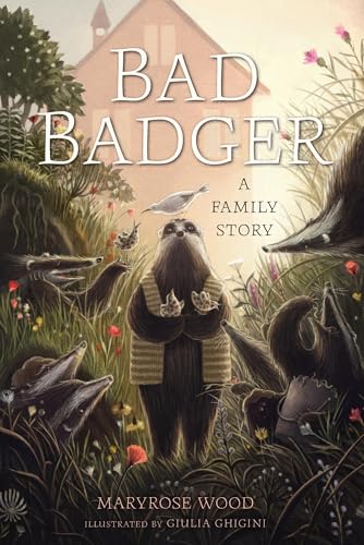 Read Bad Badger: A Family Story