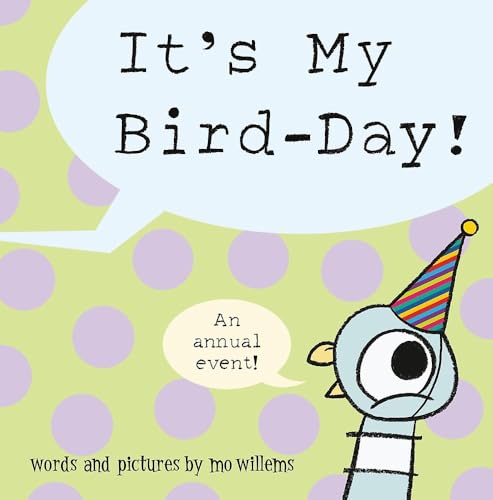 Read It's My Bird-Day! (Pigeon, #13)