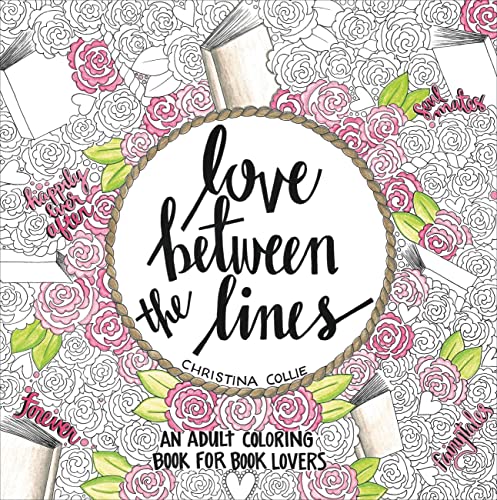 Love Between the Lines: An Adult Coloring Book for Book Lovers book cover