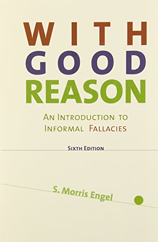 With Good Reason: An Introduction to Informal Fallacies book cover