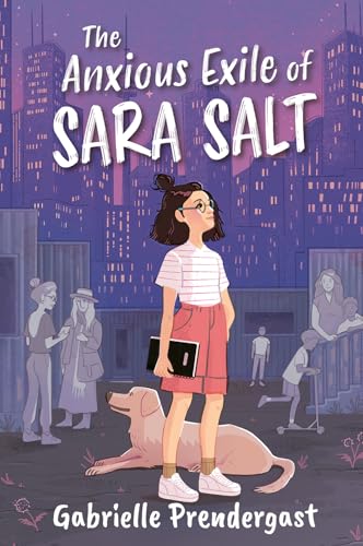 Read The Anxious Exile of Sara Salt