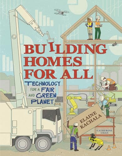 Read Building Homes for All: Technology for a Fair and Green Planet (Orca Think, 21)