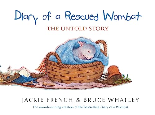 Read Diary of a Rescued Wombat: The Untold Story