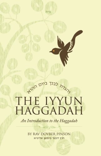 Read The Iyyun Haggadah: An Introduction to the Haggadah