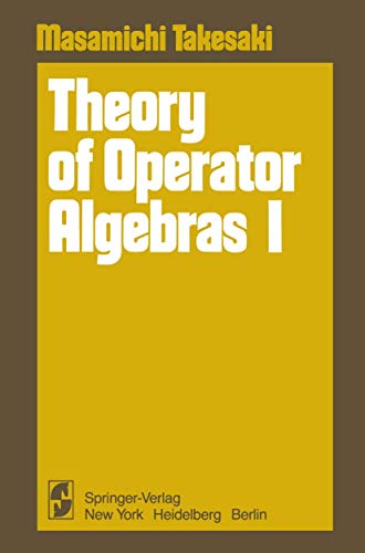 Theory of Operator Algebras I book cover
