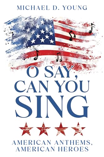 O Say, Can You Sing