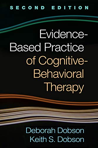 Evidence-Based Practice of Cognitive-Behavioral Therapy, Second Edition book cover