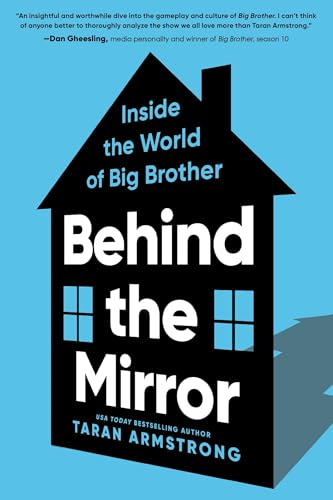 Read Behind the Mirror: Inside the World of Big Brother