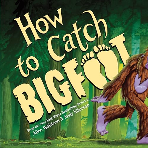 Read How to Catch Bigfoot