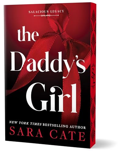 The Daddy's Girl (Salacious Legacy, #3)