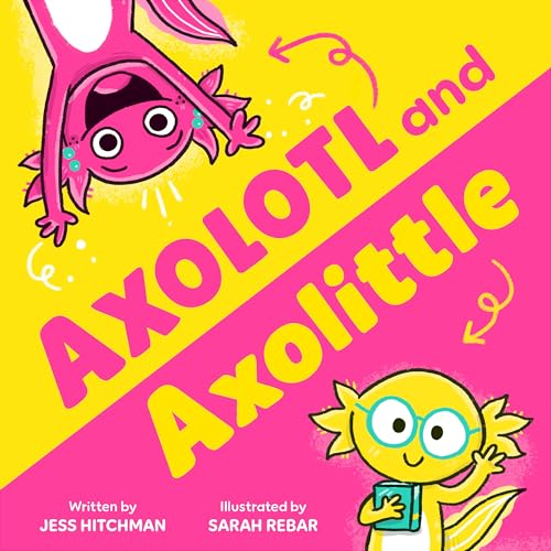 Read Axolotl and Axolittle