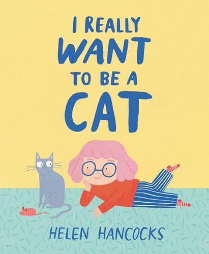 Read I Really Want to Be a Cat