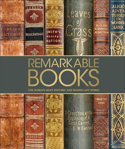 Remarkable Books: The World's Most Beautiful and Historic Works book cover