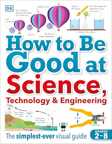 How to Be Good at Science, Technology, and Engineering book cover