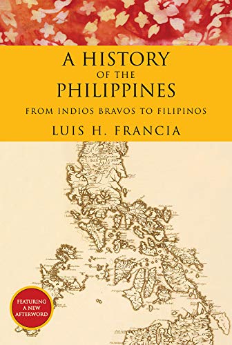 History of the Philippines: From Indios Bravos to Filipinos book cover