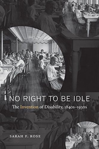 Read No Right to Be Idle: The Invention of Disability, 1840s–1930s