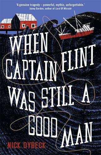 When Captain Flint Was Still a Good Man
