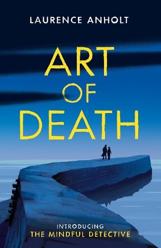 Read Art of Death (The Mindful Detective, #1)