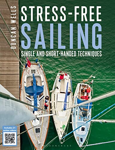 Stress-free Sailing: Single and Short-handed Techniques book cover