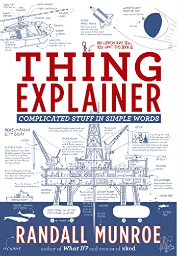 Thing Explainer: Complicated Stuff in Simple Words book cover