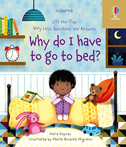 Read Very First Questions and Answers: Why do I have to go to bed? (Usborne Lift-the-Flap)