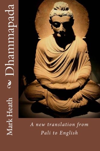 Read Dhammapada: A new translation from Pali to English