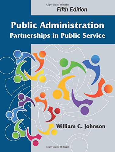 Public Administration: Partnerships in Public Service, Fifth Edition book cover