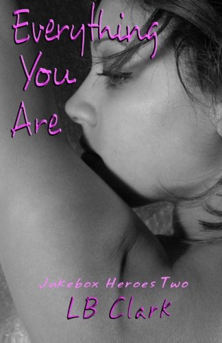 Cover of Everything You Are: Jukebox Heroes Two