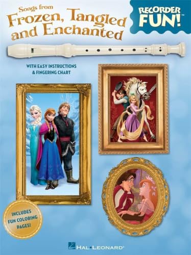 Songs from Frozen, Tangled and Enchanted - Recorder Fun!: With Easy Instructions & Fingering Chart book cover