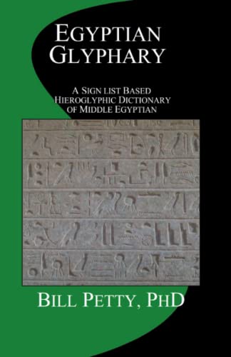 Egyptian Glyphary: Hieroglyphic Dictionary and Sign List book cover