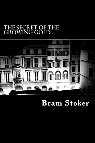 Read The Secret of the Growing Gold